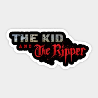 The kid and The Ripper Logo Sticker